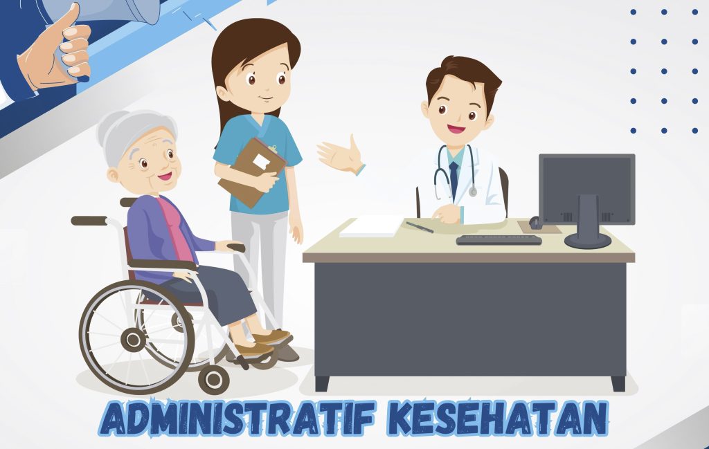 Pelayanan Administrasi Kesehatan
