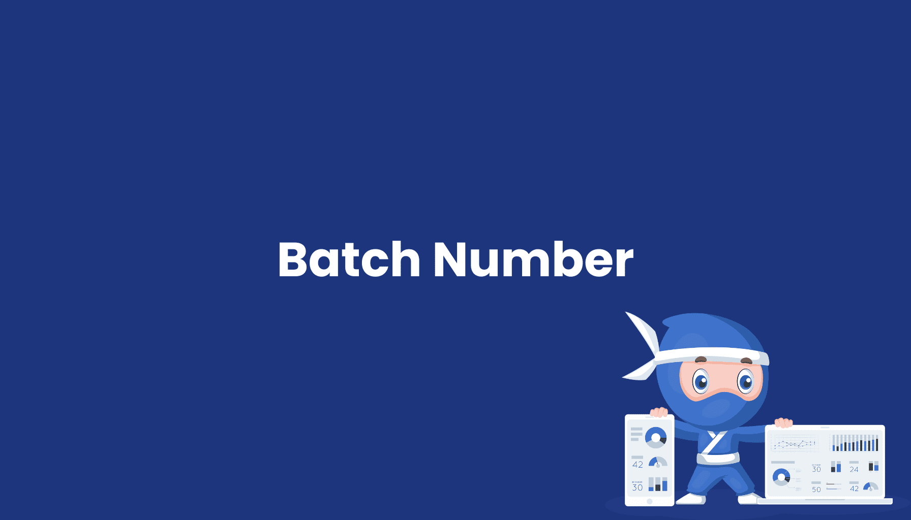 Batch Number dan Pentingnya dalam Dunia Produksi Modern!