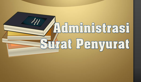 Administrasi Surat Menyurat